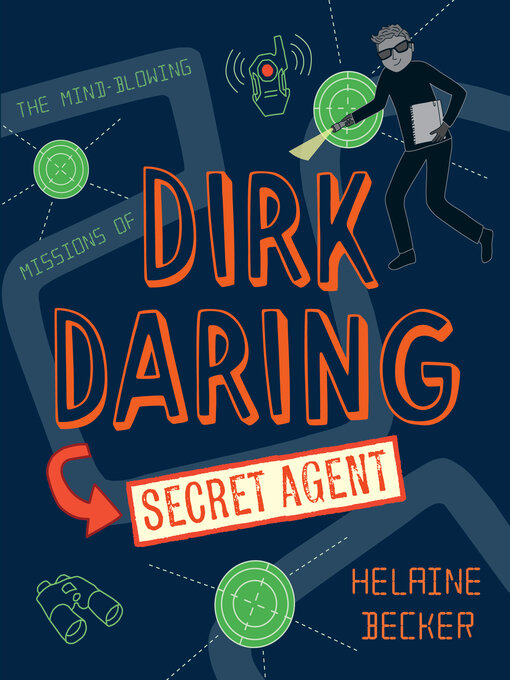 Title details for Dirk Daring, Secret Agent by Helaine Becker - Available